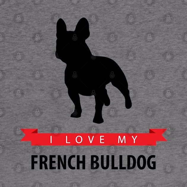 I Love My French Bulldog by millersye